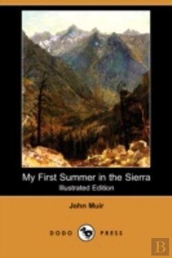Bertrand.pt - My First Summer In The Sierra (Illustrated Edition) (Dodo Press)