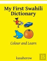 My First Swahili Dictionary