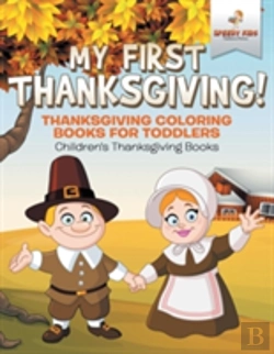Bertrand.pt - My First Thanksgiving! Thanksgiving Coloring Books For Toddlers - Children'S Thanksgiving Books