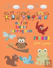 My First Toddler Coloring Book For Kids From 2 Years