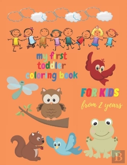 Bertrand.pt - My First Toddler Coloring Book For Kids From 2 Years