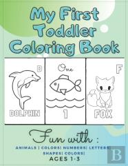 My First Toddler Coloring Book Fun With