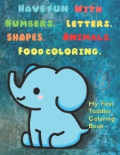 My First Toddler Coloring Book