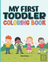 My First Toddler Coloring Book