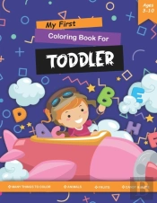 My First Toddler Coloring Book