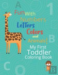 My First Toddler Coloring Book