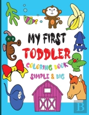 My First Toddler Coloring Book