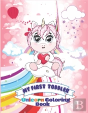 My First  Toddler Unicorn Coloring Book