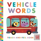 My First Touch-And-Feel: Vehicle Words