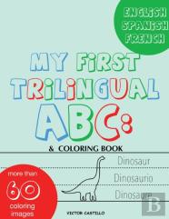 My First Trilingual Abc