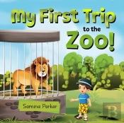 My First Trip To The Zoo