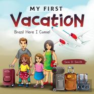 My First Vacation