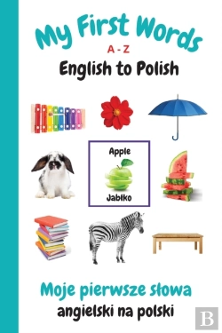 Bertrand.pt - My First Words A - Z English To Polish: