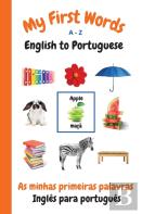 My First Words A - Z English To Portuguese