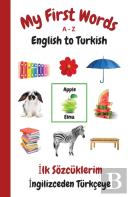 My First Words A - Z English To Turkish