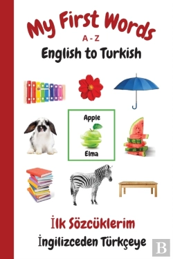 Bertrand.pt - My First Words A - Z English To Turkish