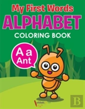 My First Words Alphabet Coloring Book