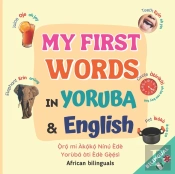 My First Words In Yoruba And English