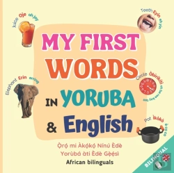 Bertrand.pt - My First Words In Yoruba And English