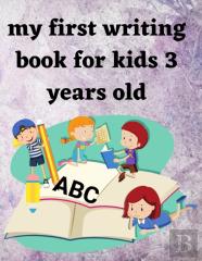 My First Writing Book For 3 Year Olds
