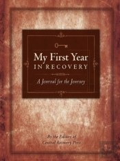 My First Year In Recovery