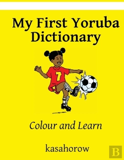 Bertrand.pt - My First Yoruba Dictionary