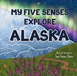 Bertrand.pt - My Five Senses Explore Alaska