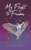 My Flight To Freedom