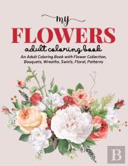 My Flowers Coloring Book