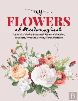 Bertrand.pt - My Flowers Coloring Book