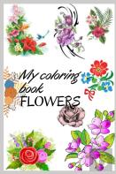 My Flowers Coloring Book