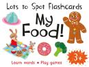 My Food! Flashcards