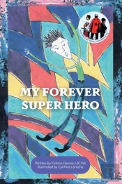 My Forever Super Hero