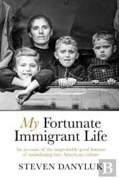 My Fortunate Immigrant Life
