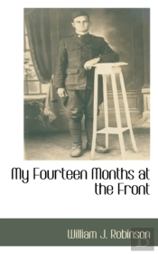 My Fourteen Months At The Front