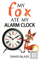 My Fox Ate My Alarm Clock