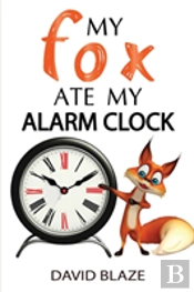 My Fox Ate My Alarm Clock