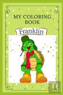 My Franklin Coloring Book