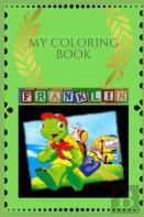My Franklin Coloring Book