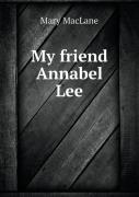 My Friend Annabel Lee