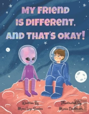 My Friend Is Different, And That'S Okay!