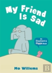 My Friend Is Sad
