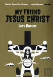 My Friend Jesus Christ