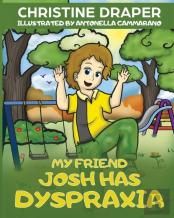 My Friend Josh Has Dyspraxia