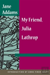 My Friend, Julia Lathrop