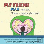 My Friend Max And His Twin-Tastic Arrival!