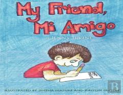 My Friend, Mi Amigo