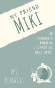 My Friend Miki