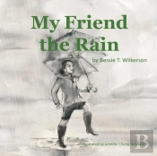 My Friend The Rain