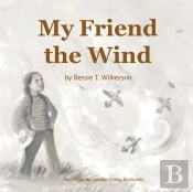 My Friend The Wind